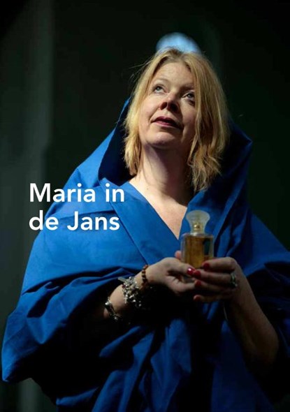 Maria in de Jans, Kees van der Zwaard ; Elise Woertman - Paperback - 9789493198920