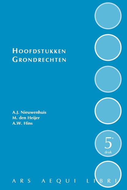 Hoofdstukken grondrechten, Aernout Nieuwenhuis ; Maarten den Heijer - Paperback - 9789493199217