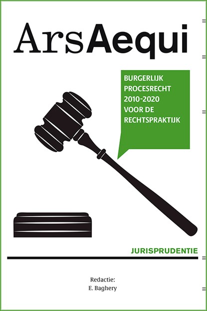 Jurisprudentie Burgerlijk procesrecht 2010-2020 voor de rechtspraktijk, Elmira Baghery - Paperback - 9789493199439