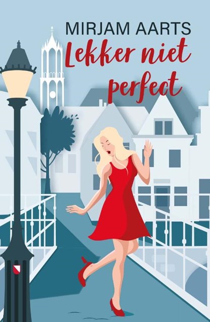 Lekker niet perfect, Mirjam Aarts - Paperback - 9789493200456