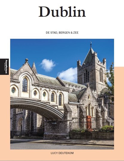 Dublin, Lucy Deutekom - Paperback - 9789493201057