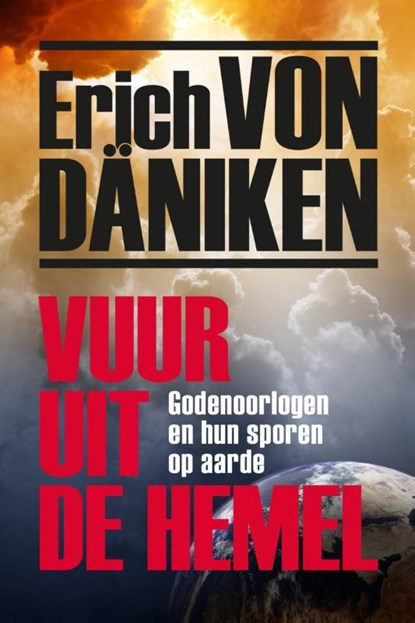 Vuur uit de hemel, Erich von Däniken - Paperback - 9789493201095