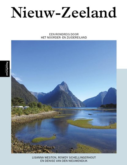 Nieuw-Zeeland, Lisanna Weston ; Rowdy Schellingerhout ; Denise van den Nieuwendijk - Paperback - 9789493201712