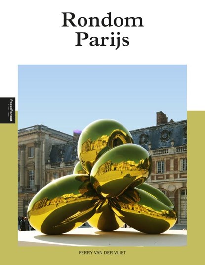 Rondom Parijs, Ferry van der Vliet - Paperback - 9789493201965