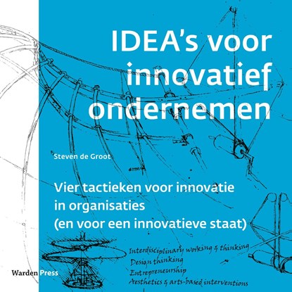 IDEA's voor innovatief ondernemen, Steven de Groot - Ebook - 9789493202177