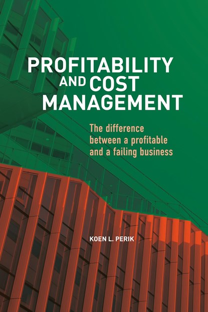 Profitability and Cost Management, Koen Perik - Ebook - 9789493202290