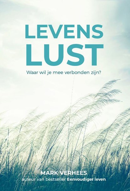 Levenslust, Mark Verhees - Paperback - 9789493205154