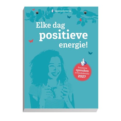 Scheurkalender positieve spreuken 2027, niet bekend - Paperback - 9789493205376