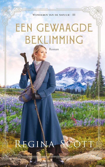 Een gewaagde beklimming, Regina Scott - Ebook - 9789493208520