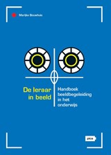 De leraar in beeld - Marijke Bouwhuis - 9789493209084
