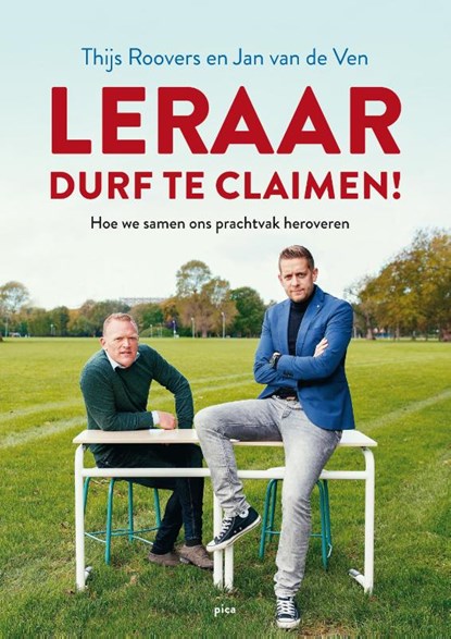 Leraar, durf te claimen!, Thijs Roovers ; Jan van de Ven - Paperback - 9789493209114