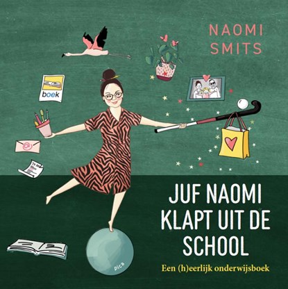 Juf Naomi klapt uit de school, Naomi Smits - Paperback - 9789493209190