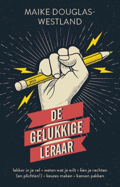 De gelukkige leraar, Maike Douglas-Westland - Paperback - 9789493209305