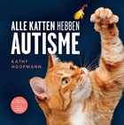 Alle katten hebben autisme | Kathy Hoopmann | 
