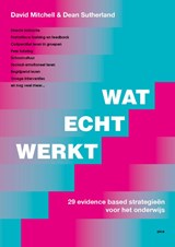 Wat echt werkt - David Mitchell ; Dean Sutherland - 9789493209510