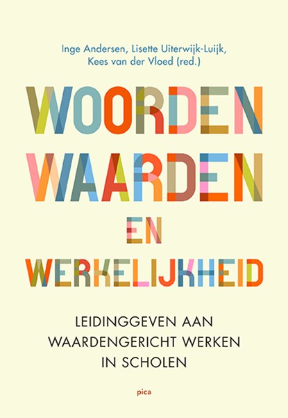 Woorden, waarden en werkelijkheid, Inge Andersen ; Lisette Uiterwijk-Luijk ; Kees van der Vloed - Paperback - 9789493209633