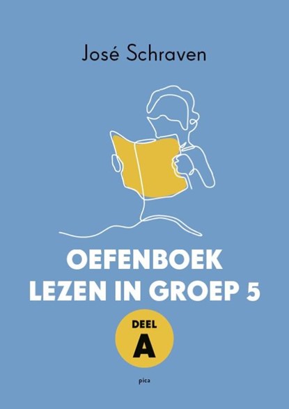 Oefenboek lezen in groep 5 deel A, José Schraven - Paperback - 9789493209732