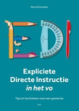 Expliciete directe instructie in het voortgezet onderwijs - Marcel Schmeier - 9789493209770