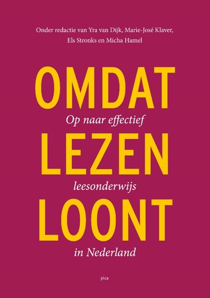 Omdat lezen loont, Yra van Dijk ; Marie-José Klaver ; Els Stronks ; Micha Hamel - Paperback - 9789493209824