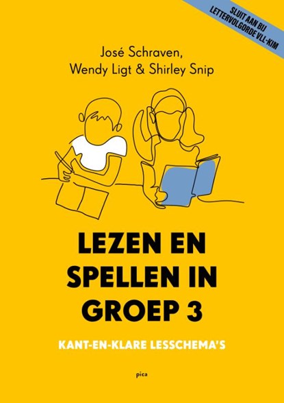 Lezen en spellen in groep 3, José Schraven ; Wendy Ligt ; Shirley Snip-Fischer - Paperback - 9789493209930