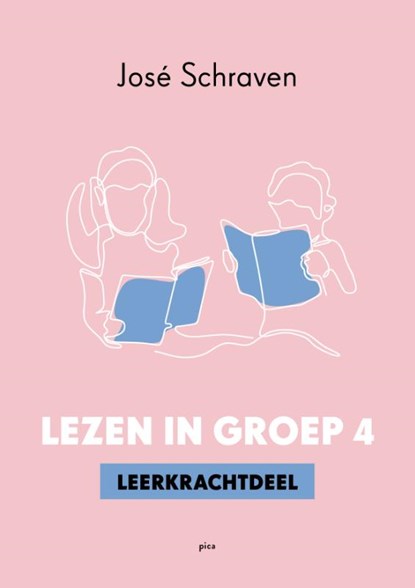 Lezen in groep 4, José Schraven ; Karin van der Weijden - Paperback - 9789493209947