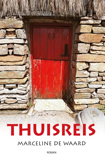 Thuisreis, Marceline de Waard - Ebook - 9789493210080