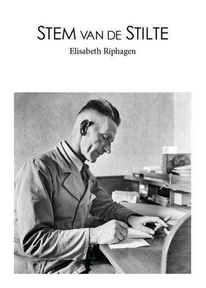 Stem van de Stilte, Elisabeth Riphagen - Paperback - 9789493210332