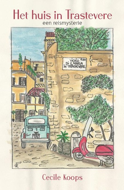 Het huis in Trastevere, Cecile Koops - Paperback - 9789493210370