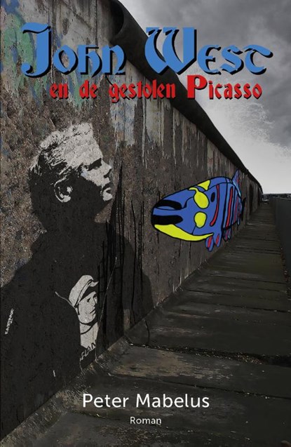John West en de gestolen Picasso, Peter Mabelus - Paperback - 9789493210516