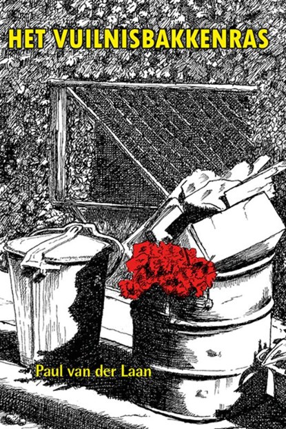 Het vuilnisbakkenras, Paul van der Laan - Paperback - 9789493210943