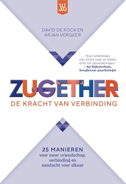 Zugether: De kracht van verbinding, David de Kock ; Arjan Vergeer - Gebonden - 9789493213357