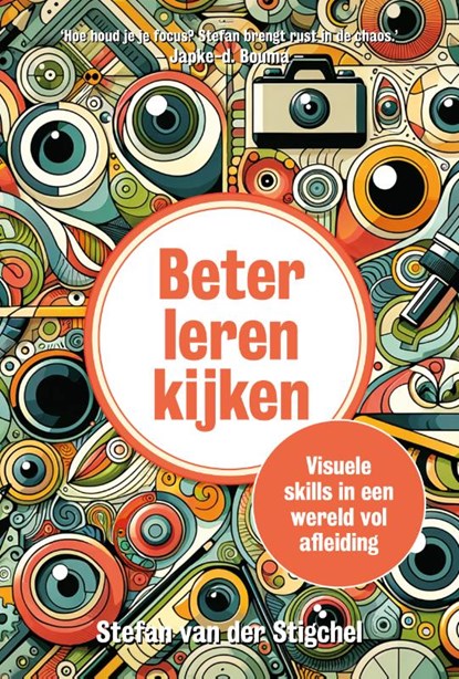 Beter leren kijken, Stefan van der Stigchel - Gebonden - 9789493213708