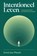 Intentioneel leven, Ernst-Jan Pfauth - Gebonden - 9789493213869