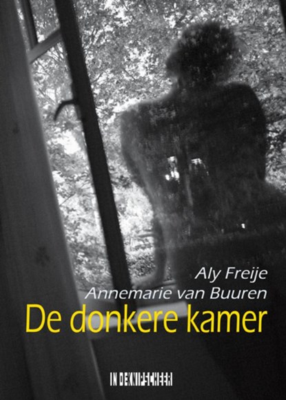 De donkere kamer, Aly Freije - Paperback - 9789493214118