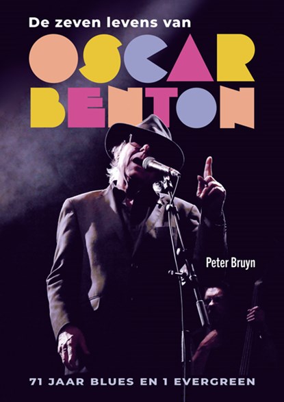 De zeven levens van Oscar Benton, Peter Bruyn - Paperback - 9789493214132