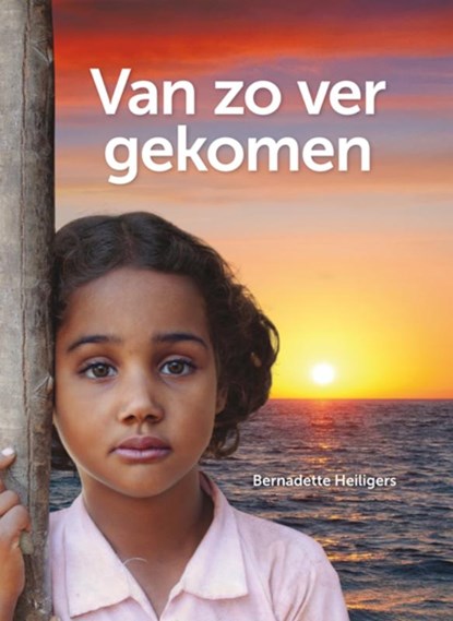 Van zo ver gekomen, Bernadette Heiligers - Paperback - 9789493214491