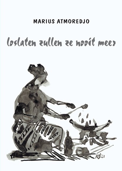 Loslaten zullen ze nooit meer, Marius Atmoredjo - Paperback - 9789493214705