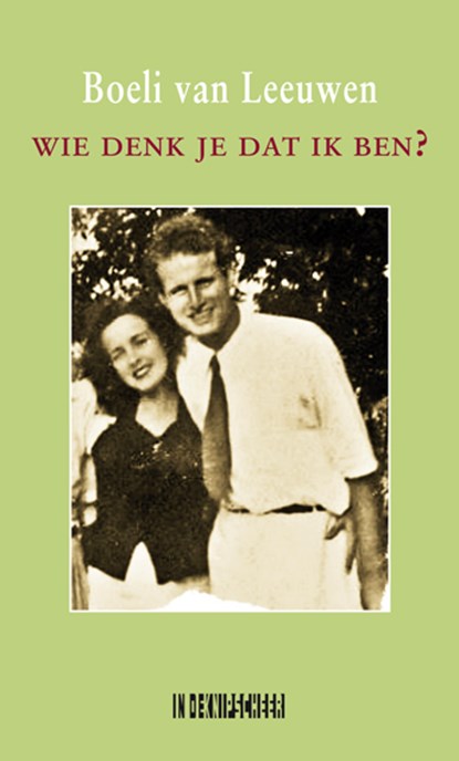 Wie denk je dat ik ben?, Boeli van Leeuwen - Paperback - 9789493214866