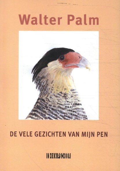 De vele gezichten van mijn pen, Walter Palm - Paperback - 9789493214903