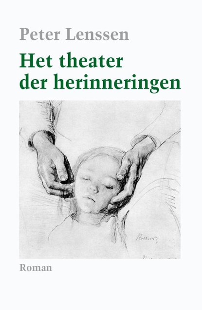 Het theater der herinneringen, Peter Lenssen - Paperback - 9789493214934