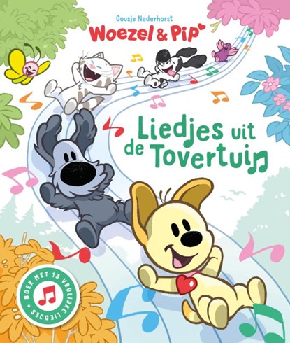 Liedjes uit de Tovertuin, Guusje Nederhorst - Gebonden - 9789493216617