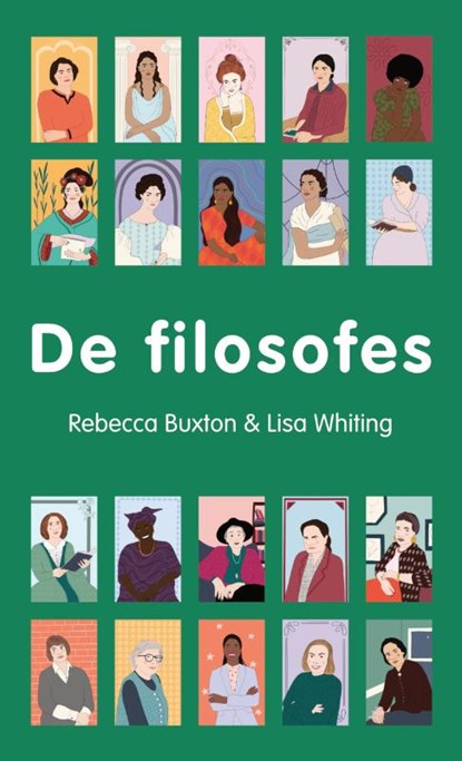 De filosofes, Rebecca Buxton ; Lisa Whiting - Gebonden - 9789493219069