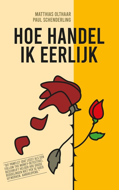 Hoe handel ik eerlijk, Matthias Olthaar ; Paul Schenderling - Ebook EPUB - 9789493220034
