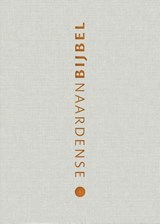 Naardense Bijbel 2024 met DC, Ivoorwit met goudsnee - Pieter Oussoren - 9789493220669