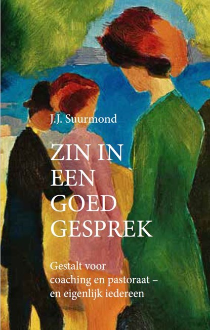 Zin in een goed gesprek, Jean-Jacques Suurmond - Paperback - 9789493220966