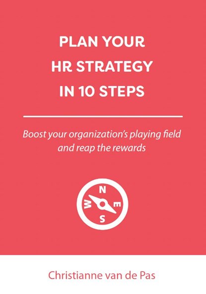 Plan your HR strategy in 10 steps, Christianne van de Pas - Paperback - 9789493222915