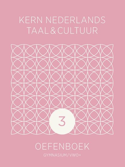 KERN Nederlands taal & cultuur ed 2 oefenboek gymnasium/vwo+ 3, niet bekend - Paperback - 9789493224766