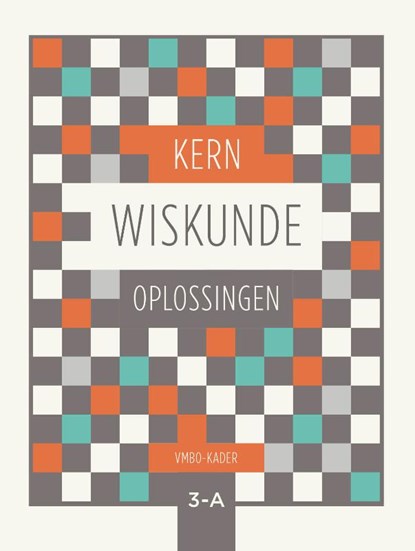 KERN Wiskunde VMBO-kader leerjaar 3 deel A oplossingenboek, niet bekend - Paperback - 9789493224780
