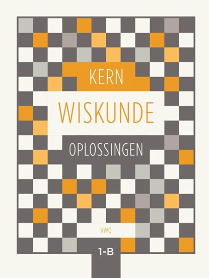 KERN Wiskunde vwo 1-B Oplossingen, niet bekend - Paperback - 9789493224889