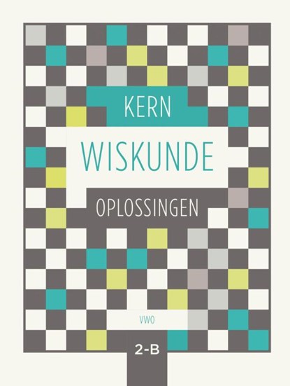 KERN Wiskunde oplossingenboek vwo 2 deel B, niet bekend - Paperback - 9789493224926